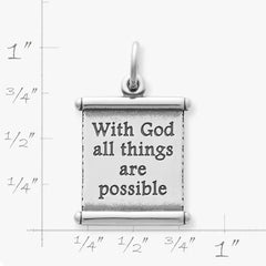 All Things Are Possible Scroll Charm