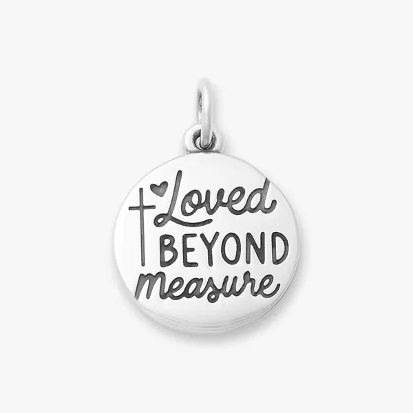 Loved Beyond Measure Charm